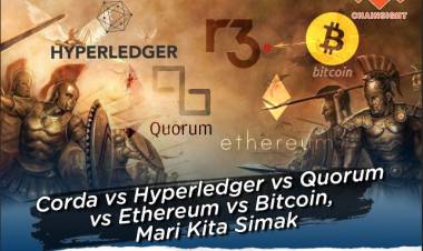 Corda vs Hyperledger vs Quorum vs Etherium vs Bitcoin, Mari Kita Simak